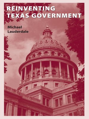 cover image of Reinventing Texas Government